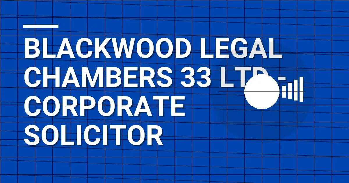 Blackwood Legal Chambers 33 Ltd - Corporate Solicitor