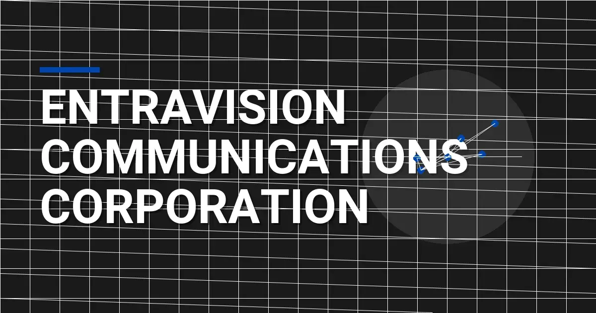 Entravision Communications Corporation