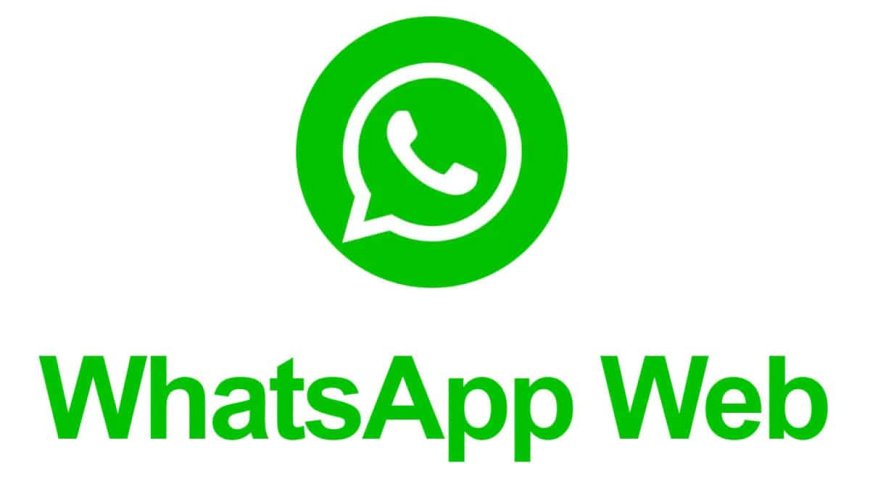 Web WhatsApp – Chat from Your Browser with Ease